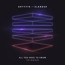 Gryffin SLANDER feat Calle Lehmann - All You Need To Know Jason Ross Remix