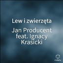 Jan Producent feat Ignacy Krasicki - Lew i zwierz ta