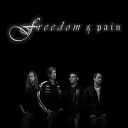 Freedom Pain - Where Have You Gone