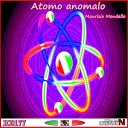 Maurizio Mondello - Atomo anomalo