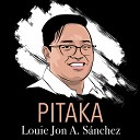 Louie Jon A Sanchez feat Neo Domingo - Pitaka