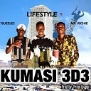 Lifestyle feat Mr Richie Buzzles - Kumasi 3D3