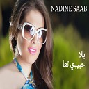 Nadine Saab - Yalla Habibi Taa