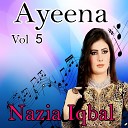 Nazia Iqbal - Bay Hoosha Naa Khabara