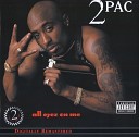 2 Pac - Wonder why they call you beatiful