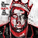 The Notorious B I G feat Snoop Dogg Ludacris Faith Evans Cheri Dennis Bobby… - Living the Life feat Snoop Dogg Ludacris Faith Evans Cheri Dennis Bobby…