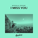 Nicola Pigini - I Miss You Radio Edit