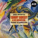 Tommy Dorsey feat The Clambake Seven - Ja Da Live