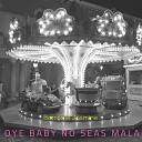 Borrom Jasmine - Oye Baby No Seas Mala