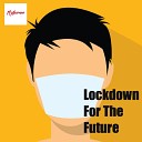 Mrfleamino - Lockdown For The Future