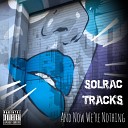 Solrac Tracks - Outta My Mind