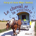 Anny Versini Jean Marc Versini - Cheval d amour