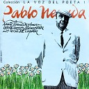 Pablo Neruda - El Viento En La Isla