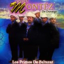 Montez de Durango - Los Laureles