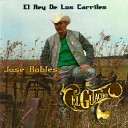 Jose Robles El Guacho - El Rey De Los Carriles