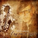 Boris Lebron - My Old Flame