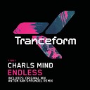 Charls Mind - Endless Original Mix