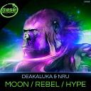Deakaluka NrU - Moon Original Mix
