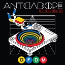 ANTDADOPE - To The Decks (Original Mix)