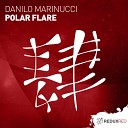 Danilo Marinucci - Polar Flare Extended Mix