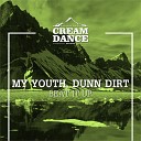 My Youth Dunn Dirt - Beat It Up Original Mix