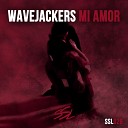 Wavejackers - Mi Amor Original Mix