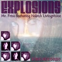 Mr Friso feat Ni mh Livingstone - Explosions