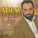 Adem Ramadani - Qabe moj e bukur