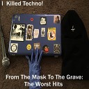 I Killed Techno - Albert Grace A Love Song
