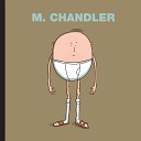 M Chandler - Vieillir mort