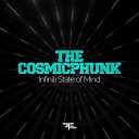 The Cosmicphunk - Infiniti State of Mind