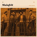 Mainfelt - It Is Over