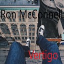 Ron McConnell - Trouble Is My Middle Name