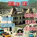 Polibio Mayorga Rodrigo Saltos El Gato feat Lucho… - Ya Te Van a Dar feat Lucho Silva