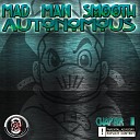 Mad Man Smooth feat Doc Madnezz - Scream n Shout feat Doc Madnezz