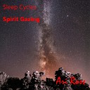 Ari Ross - Sleep Cycles Spirit Gazing