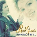 Rosie Garcia - El Amor de Mi Vida Eres Tu