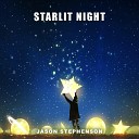 Jason Stephenson - Starlit Night