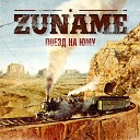 Zuname - Поезд на Юму