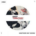 RMZ - Another Day Going Original Mix