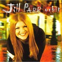 Jill Parr - If I Ever Lose My Faith In You