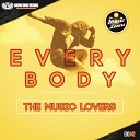 The Music Lovers - Everybody Original Mix