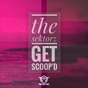 The Sektorz - Get Scoop d Original Mix