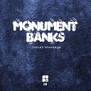 Monument Banks - Mouse Trap Original Mix