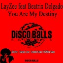 LayZee feat Beatrix Delgado - You Are My Destiny Lucius Lowe Remix