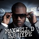 Maxwell D - B B Hype DJ Q Hype Instrumental Remix