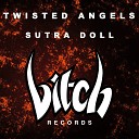 Twisted Angel - Sutra Doll Remix