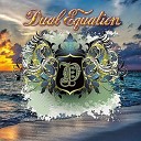 Dual Equation - Forever And A Day