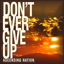 Ascending Nation - Here in Your Arms