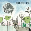 Deer and Coyote - A Lover Flies South